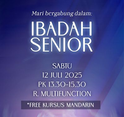 Ibadah Senior 12 Juli 2025