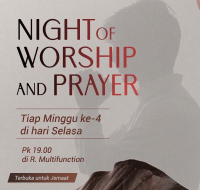 night of worship and prayer every 4th week