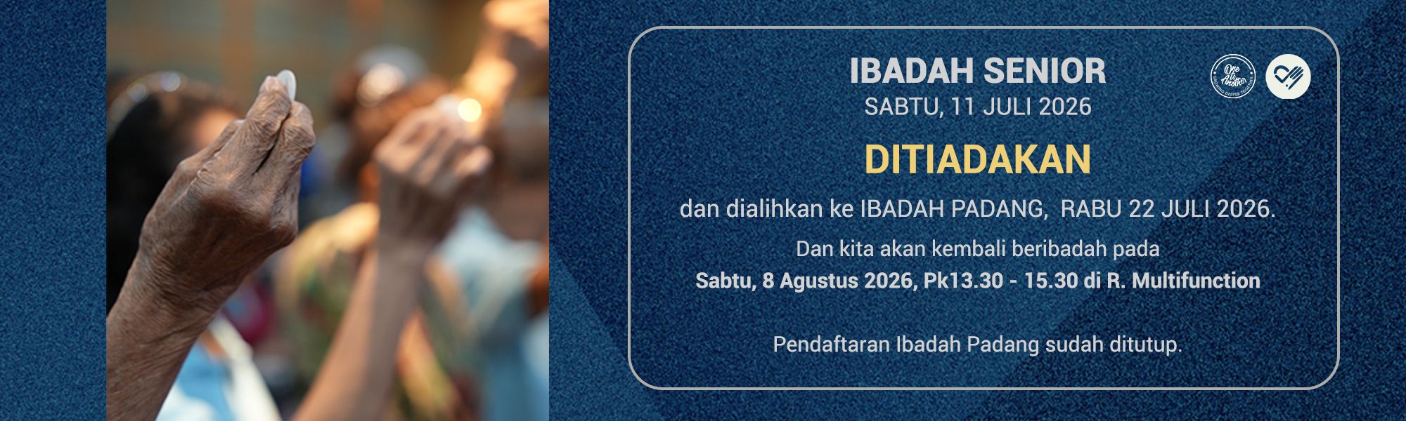 Ibadah Senior ditiadakan 11 juli 2026